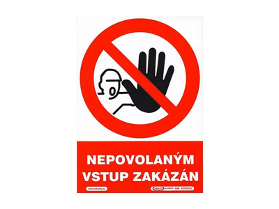 Tabulka - Nepovolaným vstup zakázán, samolepka A5