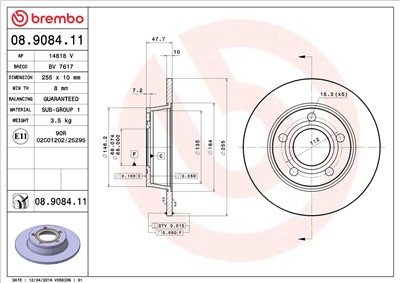 BREMBO 08.9084.11 EAN: 8020584015612.