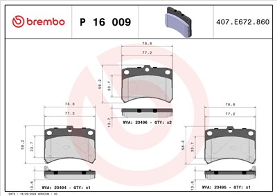 BREMBO P 16 009 Číslo výrobce: 23495. EAN: 8020584050699.
