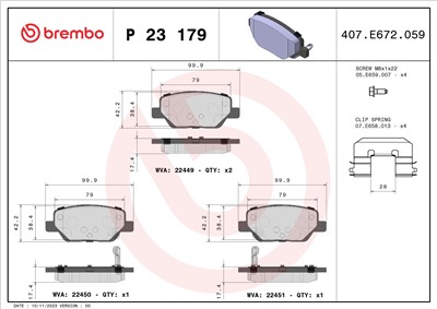 BREMBO P 23 179 Číslo výrobce: 22450. EAN: 8020584087022.