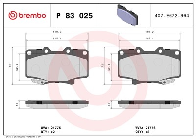 BREMBO P 83 025 Číslo výrobce: 21775. EAN: 8020584057605.