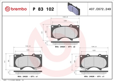 BREMBO P 83 102 Číslo výrobce: 24025. EAN: 8020584062401.
