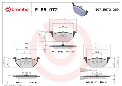 BREMBO P 85 072 Číslo výrobce: 23130. EAN: 8020584058756.
