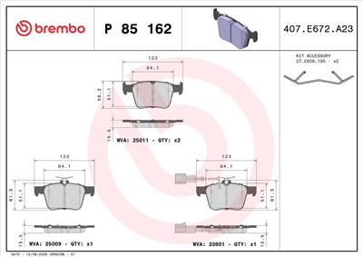 BREMBO P 85 162 Číslo výrobce: 25009. EAN: 8020584084816.