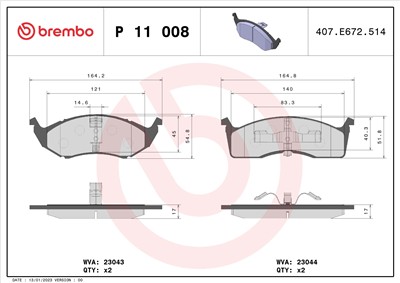 BREMBO P 11 008 Číslo výrobce: 23044. EAN: 8020584050453.